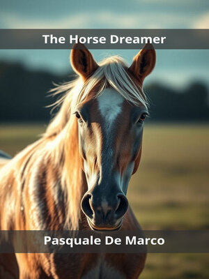 cover image of The Horse Dreamer
